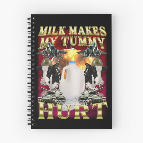 Item preview, Milk Makes My Tummy Hurt Funny Tummy Ache Meme designed and sold by BelkaMd.