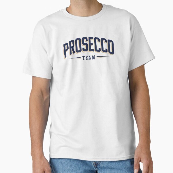 Item preview, Prosecco Team - Wine Lover designed and sold by SloganArtist.