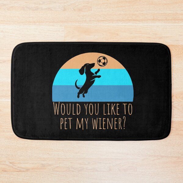 Item preview, Would you like to pet my wiener?  designed and sold by Twisted-Teeze.