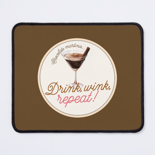 Item preview, Chocolate Martinis: Drink, wink, repeat! designed and sold by PopCultureArtShop.