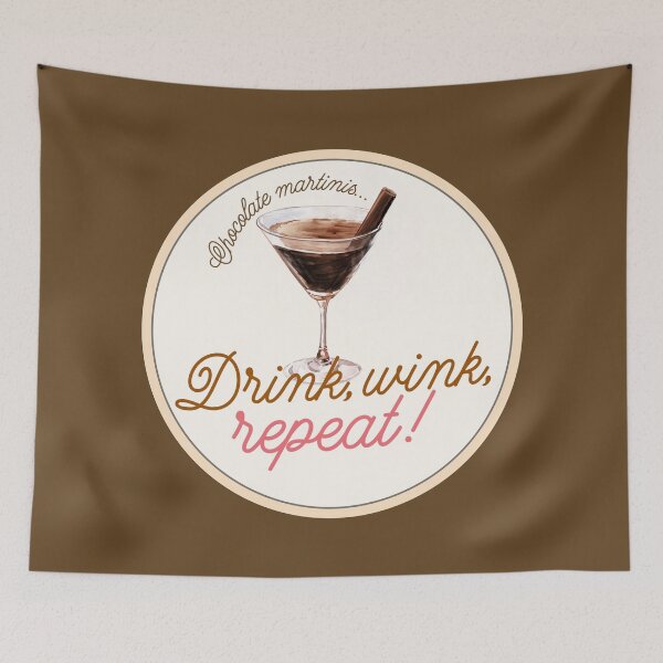Item preview, Chocolate Martinis: Drink, wink, repeat! designed and sold by PopCultureArtShop.