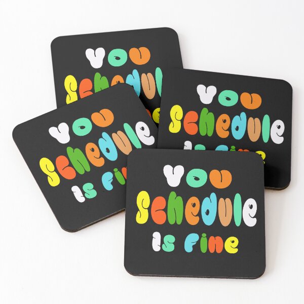 Item preview, Your Schedule Is Fine Groovy  designed and sold by MizoX7.