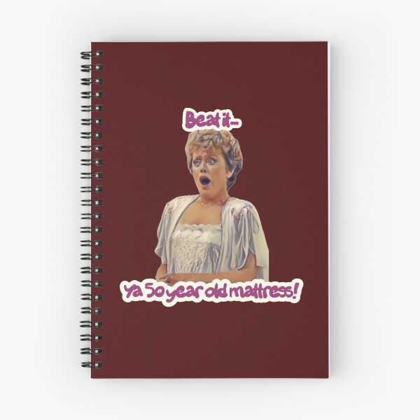 Item preview, Golden Girls Quotes - Blanche Devereaux - Beat It Ya 50 Year Old Mattress! designed and sold by TirConnaill.