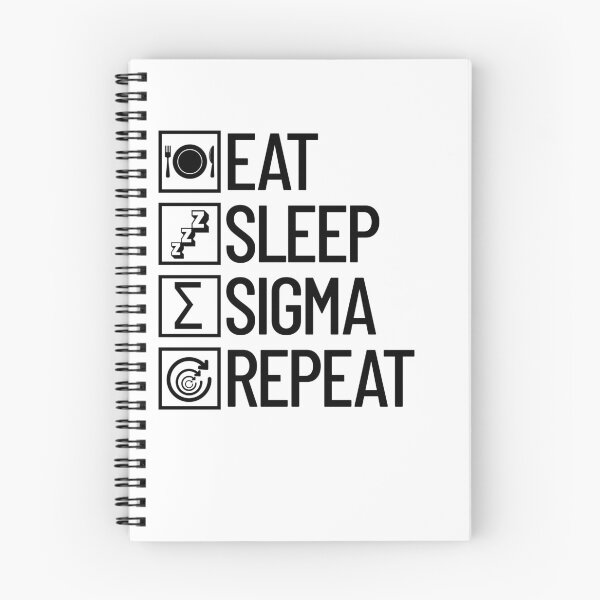 Item preview, Eat Sleep Sigma Repeat Funny Sigma Gear designed and sold by DynamicDesign.