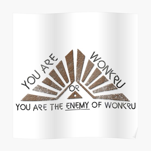 Wonkru or the enemy of wonkru Póster