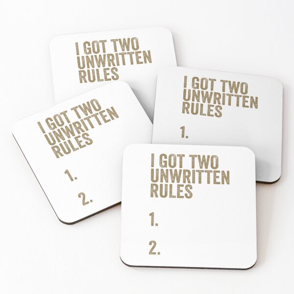 Item preview, I Got Two Unwritten Rules funny meme designed and sold by RogarsVault.