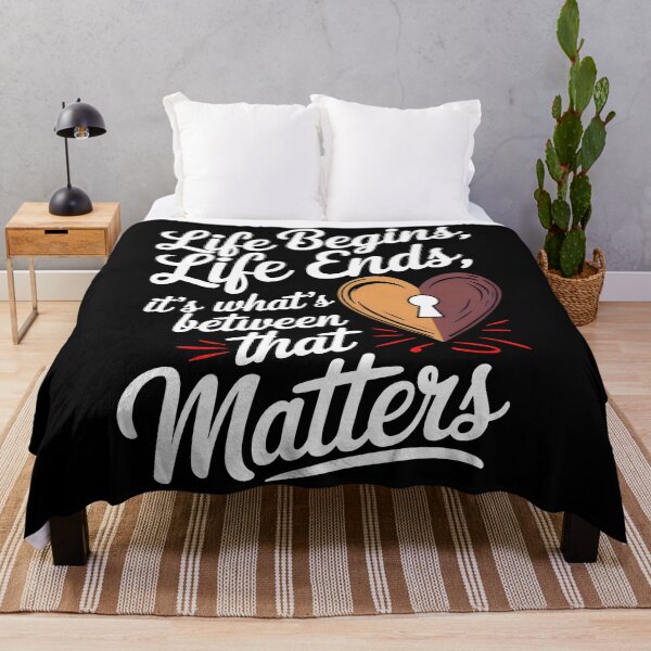 Item preview, Life begins, life ends, it's what's between that matters. designed and sold by AspectArtWorks.