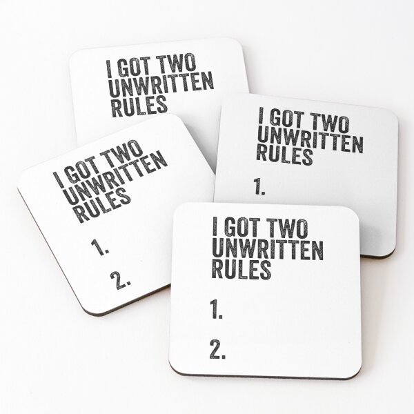 Item preview, I Got Two Unwritten Rules funny meme designed and sold by RogarsVault.