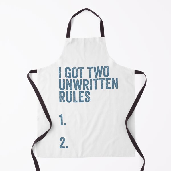 Item preview, I Got Two Unwritten Rules funny meme designed and sold by RogarsVault.