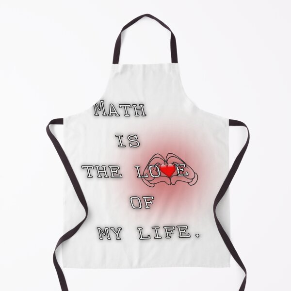 Item preview, Math is the love of my life. designed and sold by Ismail designer.