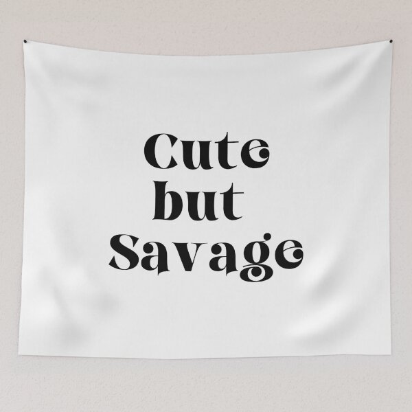 Item preview, Cute But Savage designed and sold by Travelslightly.