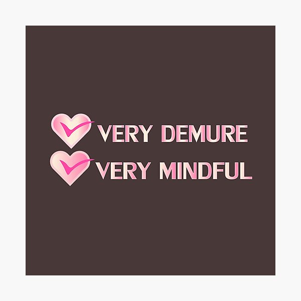 Item preview, Very Demure Very Mindful | Trand Viral designed and sold by THEWHISKEY96.