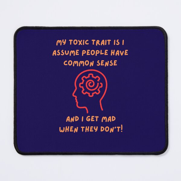 Item preview, My Toxic Trait designed and sold by JoezPlace.