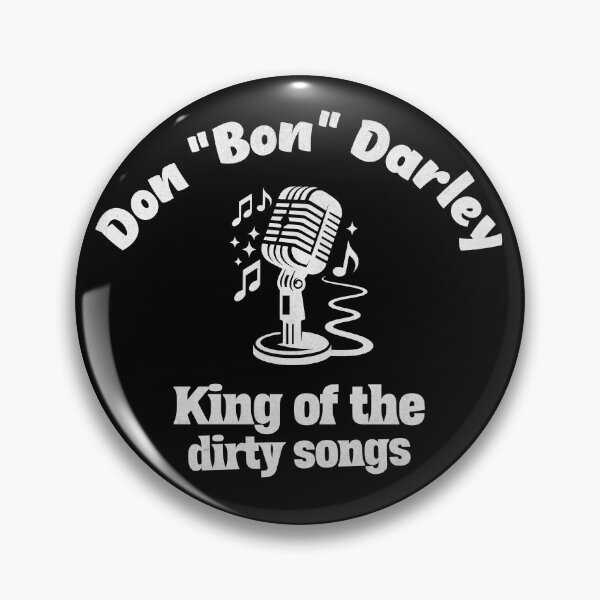 Item preview, Don "Bon" Darley - King of the dirty songs designed and sold by Primotees.