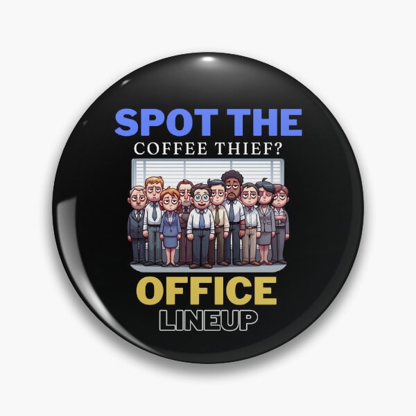 Item preview, Office Lineup: Spot The Coffee Thief? designed and sold by Manic Merch Designs.