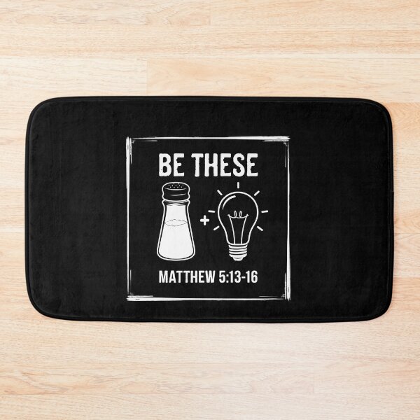 Item preview, Be These - Matthew 5:13-16 Salt & Light Christian Message designed and sold by Hananiah Merch.
