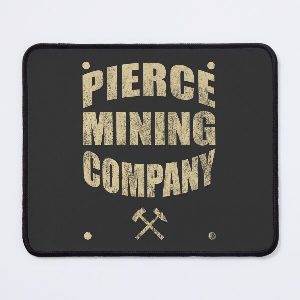 Item preview, Pierce Mining Company designed and sold by robotrobotROBOT.