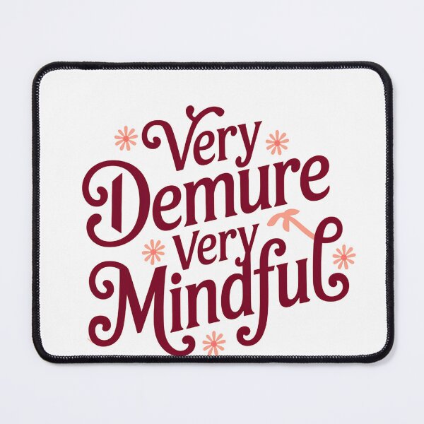 Item preview, Very demure very mindful designed and sold by tkhrbika.