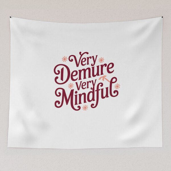 Item preview, Very demure very mindful designed and sold by tkhrbika.