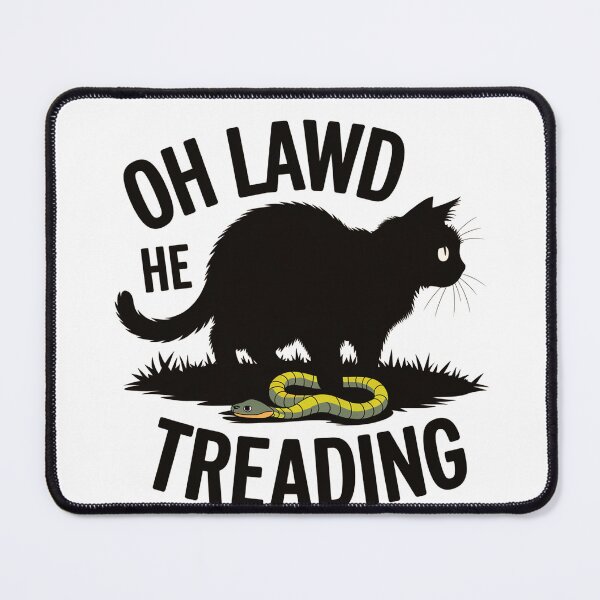Item preview, oh lawd he treading | cat and snake lover designed and sold by tkhrbika.