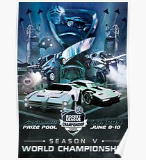 Rocket League Posters Redbubble - rlcs season 5 world championship poster poster