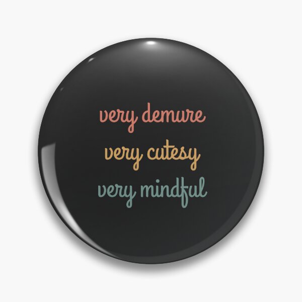Item preview, Very Demure Very Cutesy designed and sold by faridman.