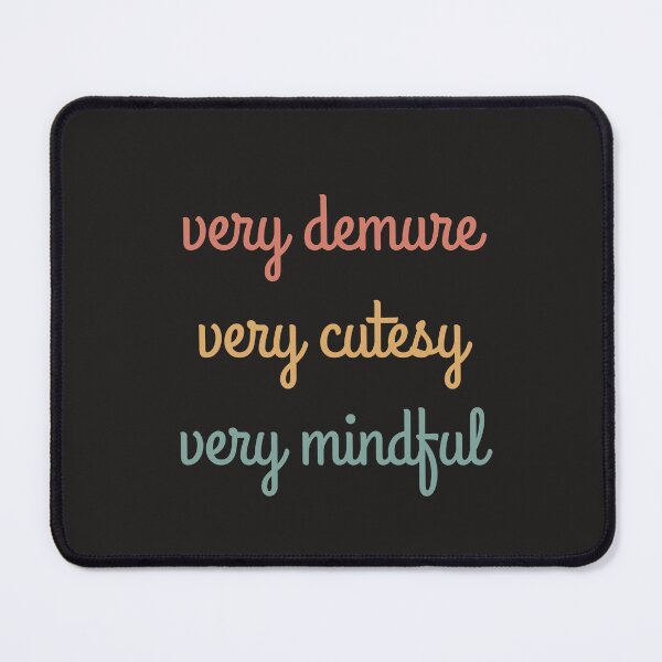 Item preview, Very Demure Very Cutesy designed and sold by faridman.