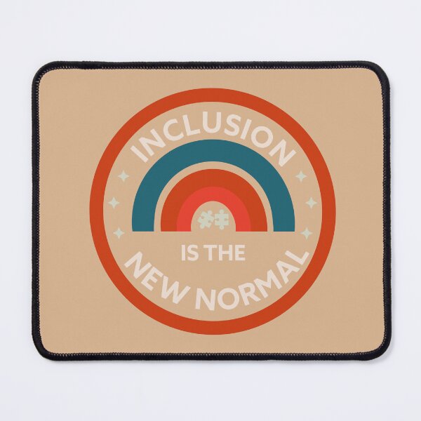 Item preview, Inclusion is the New Normal - Dark © designed and sold by TammySwarek.