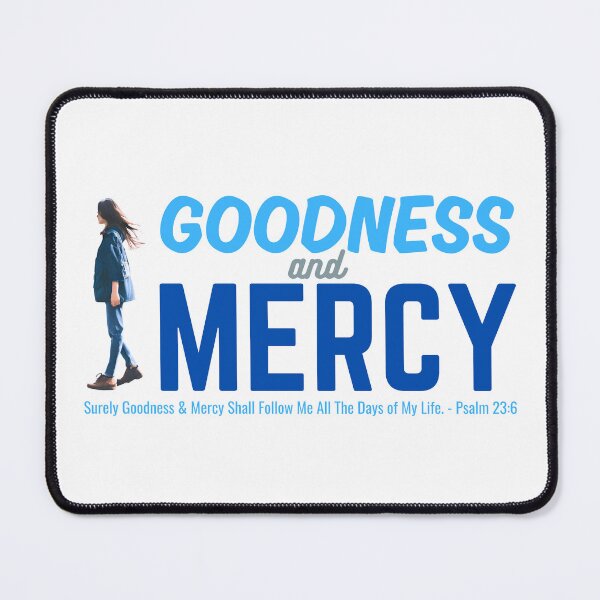 Item preview, Goodness & Mercy Follows Me Everywhere I Go. designed and sold by Revealed75.