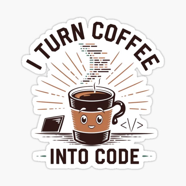 Item preview, I Turn Coffee into Code programmer humor designed and sold by ketkacreations.