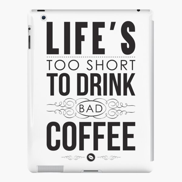 Coffee Lover Gift Life's Too Short To Drink Cheap Coffee Metal Print by  Jeff Creation - Pixels