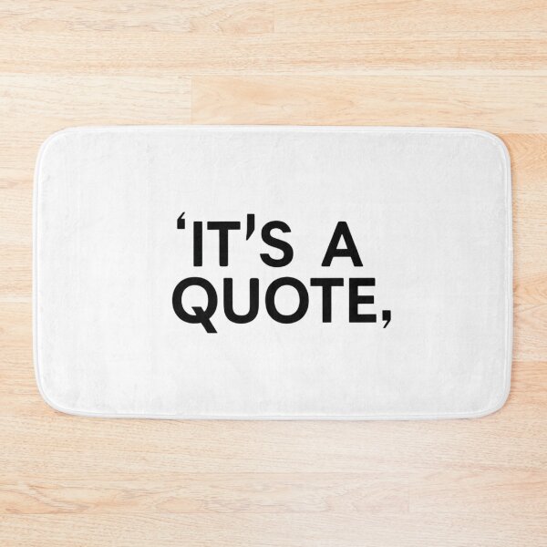 Item preview, It’s a Quote  designed and sold by TYPOGraphy-101.