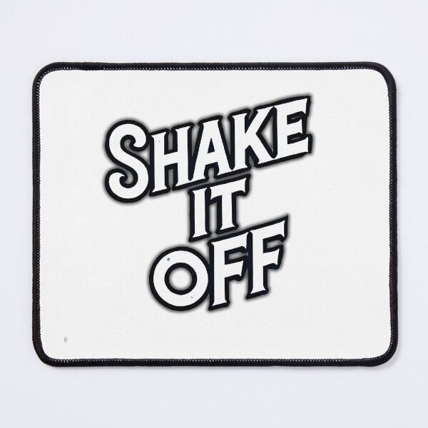 Item preview, shake it off designed and sold by By-Mountains0.