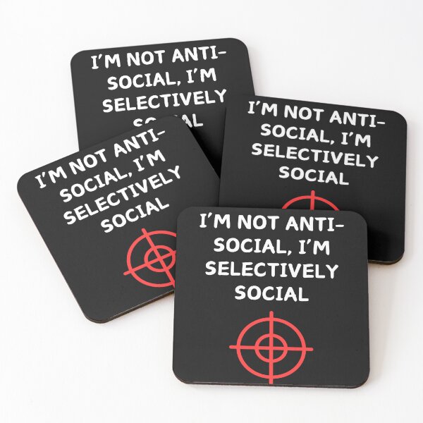 Item preview, I’m Not Anti-Social, I’m Selectively Social - Funny Quote Design designed and sold by Kamal Khajeb.