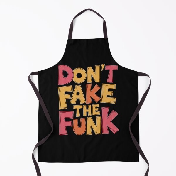 Item preview, Don't Fake The Funk designed and sold by Gentle40Winks.