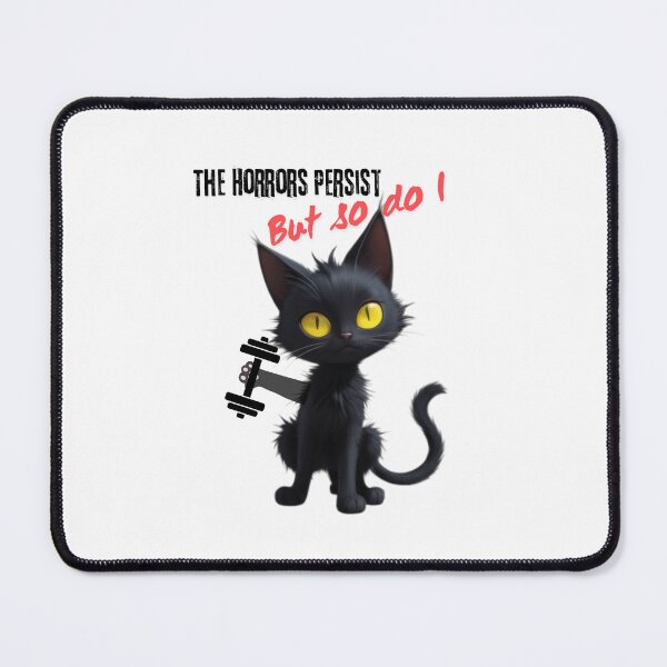 Item preview, The Horrors Persist, But So Do I Funny Black Cat Fitness Exercise designed and sold by FreeStyleTrend.
