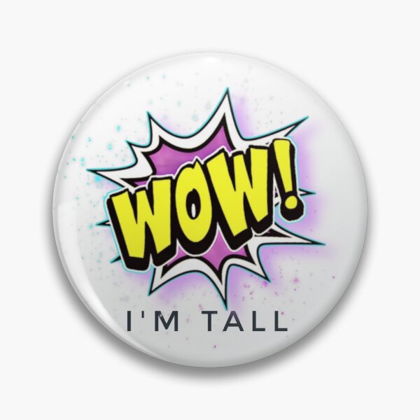 Item preview, Wow I'm Tall Funny Tall Person Tall People Humour  designed and sold by Jenny Meehan Art Prints and Patterns  .