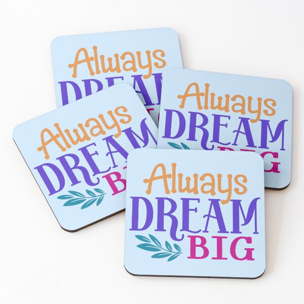 Item preview, Always Dream Big designed and sold by Miniouka.