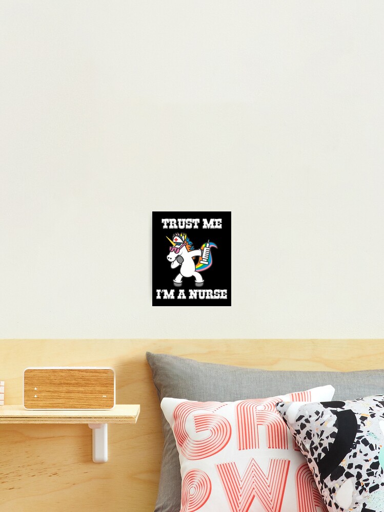 Trust Me I'm A Nurse Unicorn Dabbing Funny T-Shirt Trust Me I'm A Nurse Unicorn Dabbing Funny T-Shirt