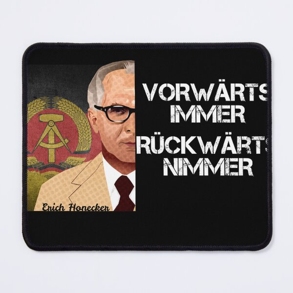 Item preview, Honecker half-portrait "Always forward, never back" designed and sold by Oberlaender.