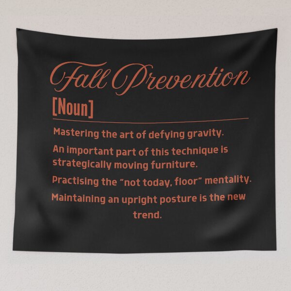 Item preview, Fall Prevention: Mastering the Art of Staying Upright with Humor designed and sold by elynne9.