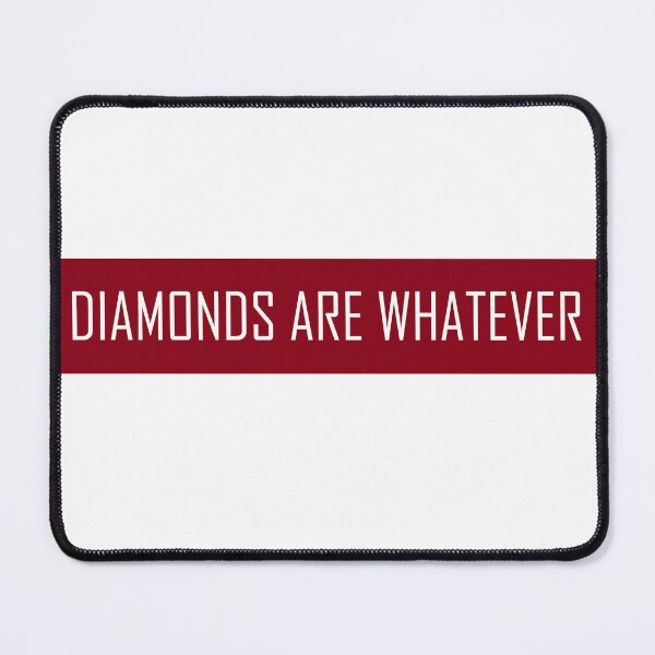 Item preview, Diamonds Are Whatever designed and sold by 300Spikes.