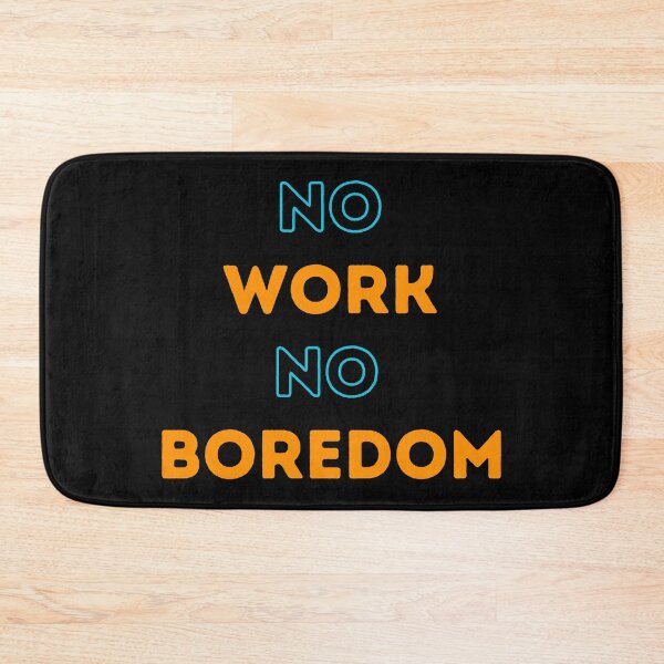 Item preview, Labor Day Funny No Work No Boredom designed and sold by Nayosoti.