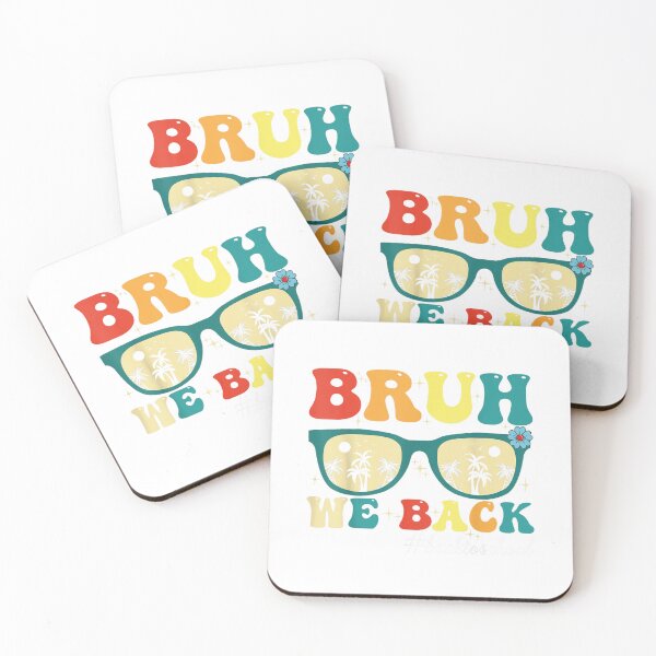 Item preview, Bruh We Back Teachers First Day Of School Back To School designed and sold by iam8lu3.