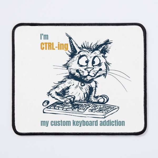 Item preview, Funny Custom Mechanical Keyboard Humor designed and sold by whyitsme.