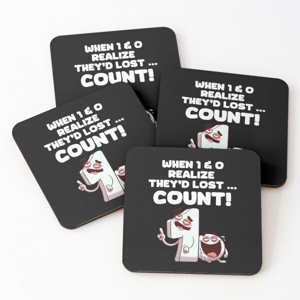 Item preview, When 1 And 0 Realize They'd Lost Count! - Humorous Design designed and sold by signshirtz.