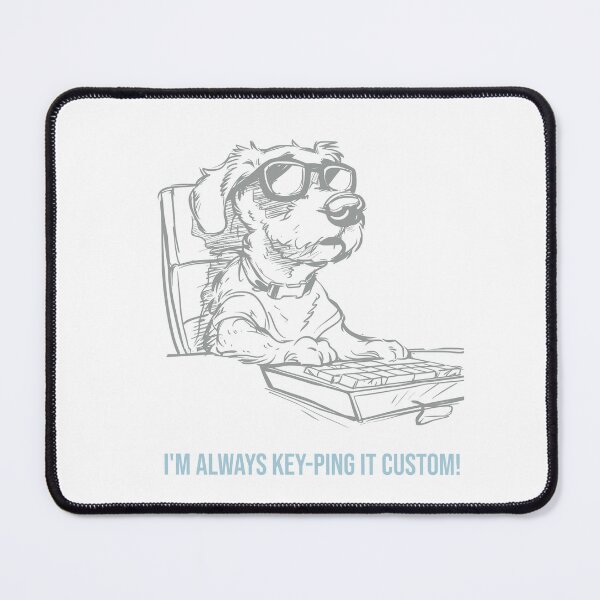 Item preview, Funny Custom Mechanical Keyboard Humor and Keyboard Pun designed and sold by whyitsme.