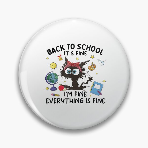 Item preview, Black Cat Back to School Its Fine Im Fine Everything is Fine designed and sold by iam8lu3.