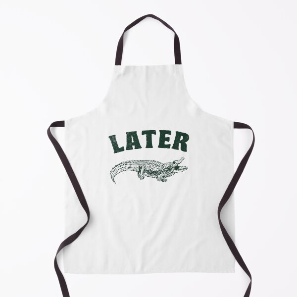 Item preview, Later Gator designed and sold by TonySpencer.