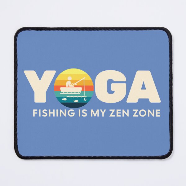 Item preview, Fishing Is My Zen Zone designed and sold by Chrome-Magnet.